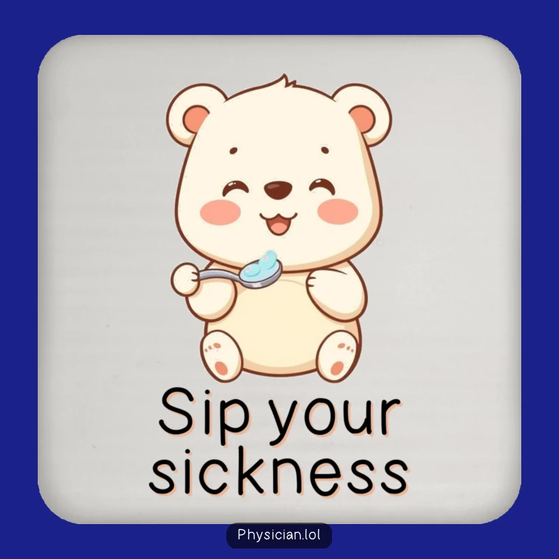Funny Bear Medicine Coaster: Beaming Bear's Graceful Spoonful Protect Funny Gift