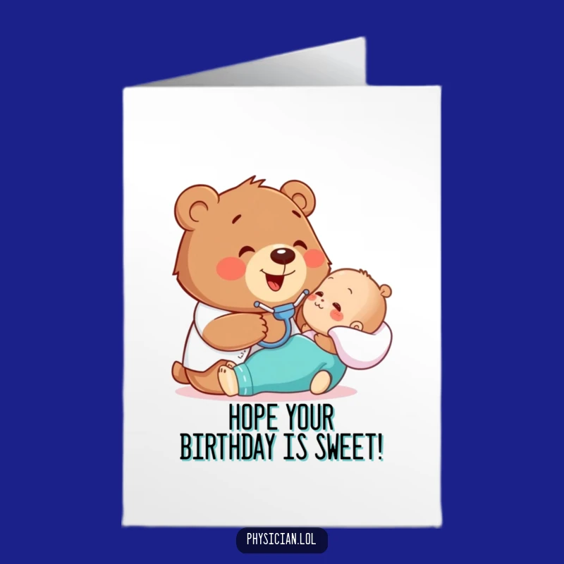 Free Printable Birthday Card: Bear Doctor Examines, Humorous Downloadable Gift