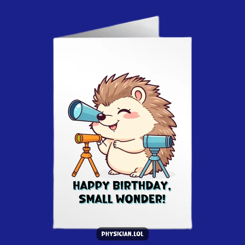 Free Printable Birthday Card: Hedgehog's Cosmic Giggle Humor Downloadable Gift