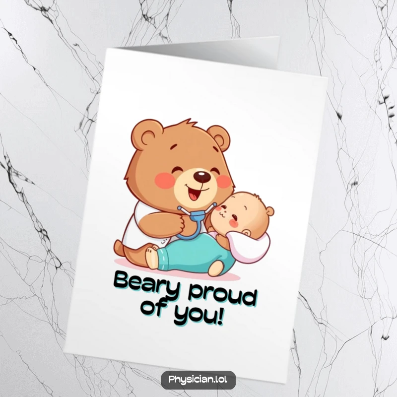 Funny Free Printable Congratulations Card showing a happy bear examining a patient with a stethoscope. Great for lighthearted congratulations.