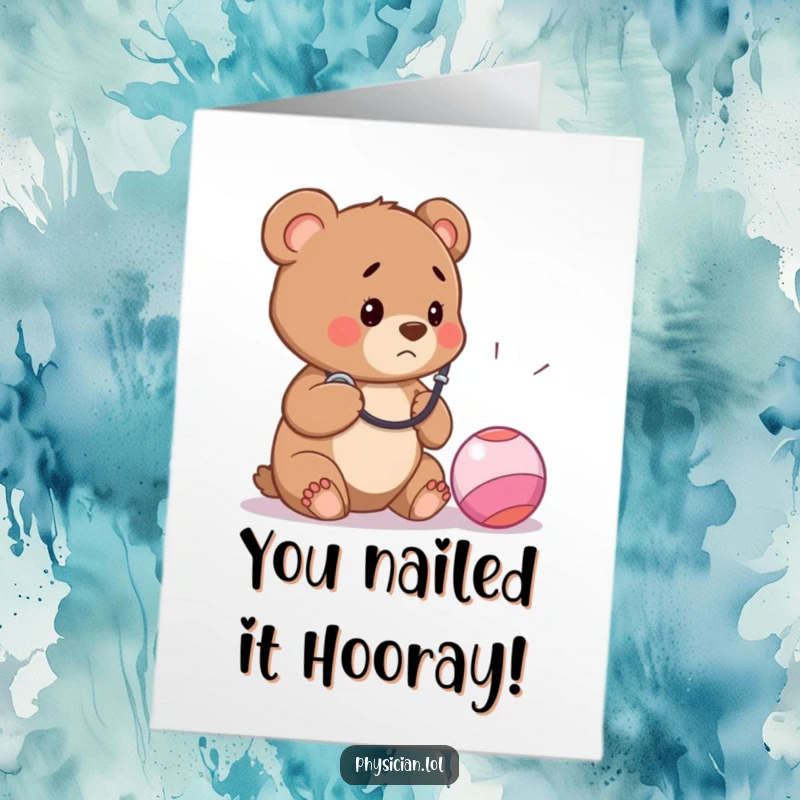 Funny Free Printable Congratulations Card: A concerned bear cub doctor listens to a bouncy ball with a stethoscope, a unique DIY gift.