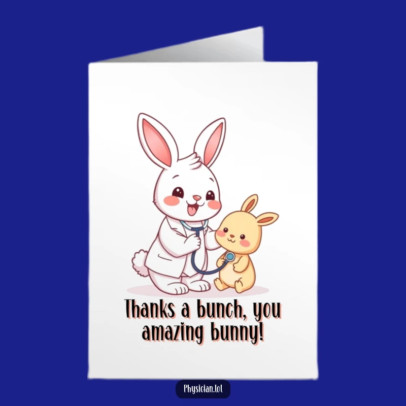 Free Printable Thank You Card: Funny Bunny Doctor Appreciation