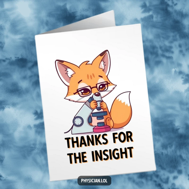 Funny Free Printable Thank You Card: Determined fox concentrating on a microscope, a thank you for sharp minds.