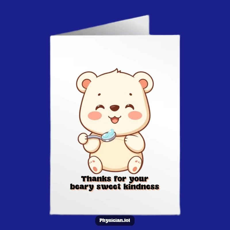 Free Printable Funny Bear Doctor Card - Downloadable Thank You Ecard for Kind Souls