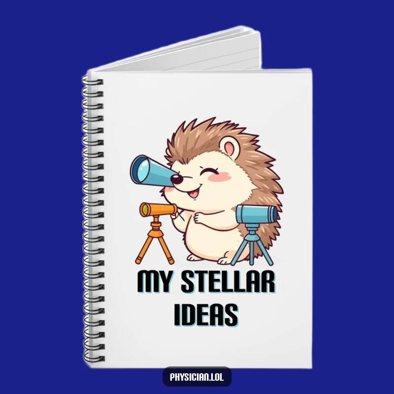 Funny Hedgehog Notebook - Hilarious Journal for Stargazers & Dreamers