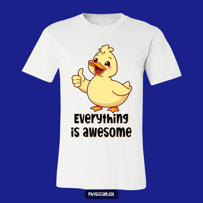 Funny Duck T-Shirt - Hilarious Tee for Optimists & Quacking Good Times