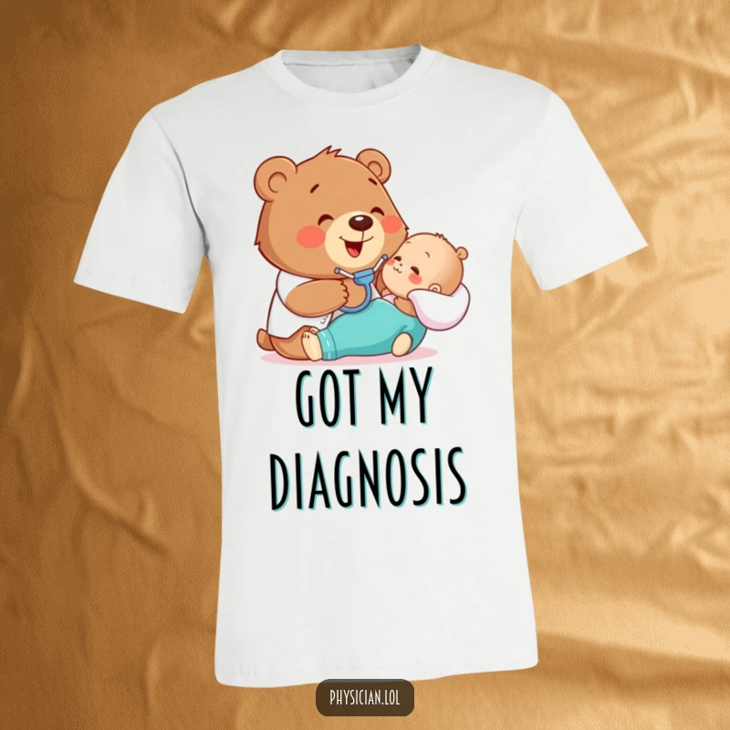 Funny t-shirt featuring a happy bear gently examining a patient with a stethoscope, embodying kindness and medical humor.