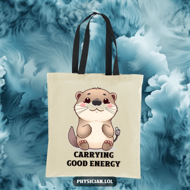 Funny cheerful otter tote bag, carrying items, checking a pulse, spreading good health and cheer.