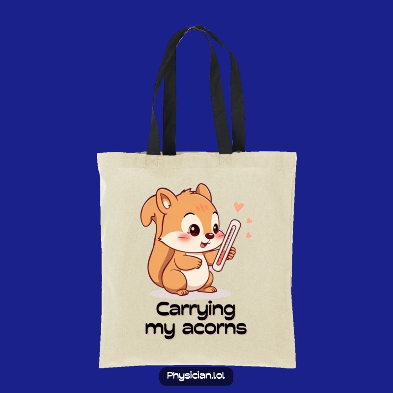Funny Squirrel Thermometer Tote Bag: Carry Your Essentials with a Smile!