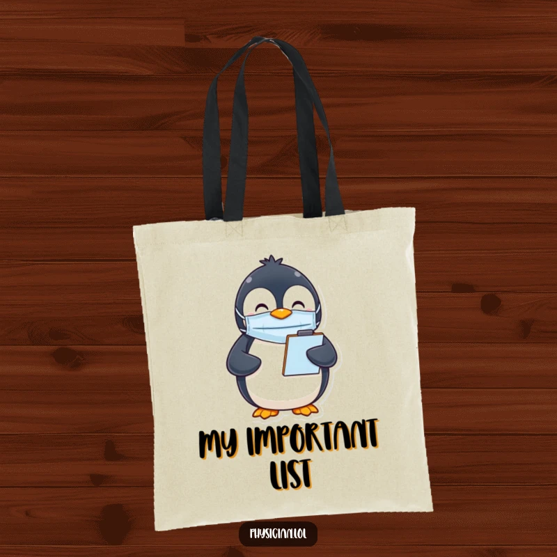 Funny Penguin Mask Tote Bag showing a happy penguin in a mask holding a clipboard, ideal for carrying essentials with a responsible flair.